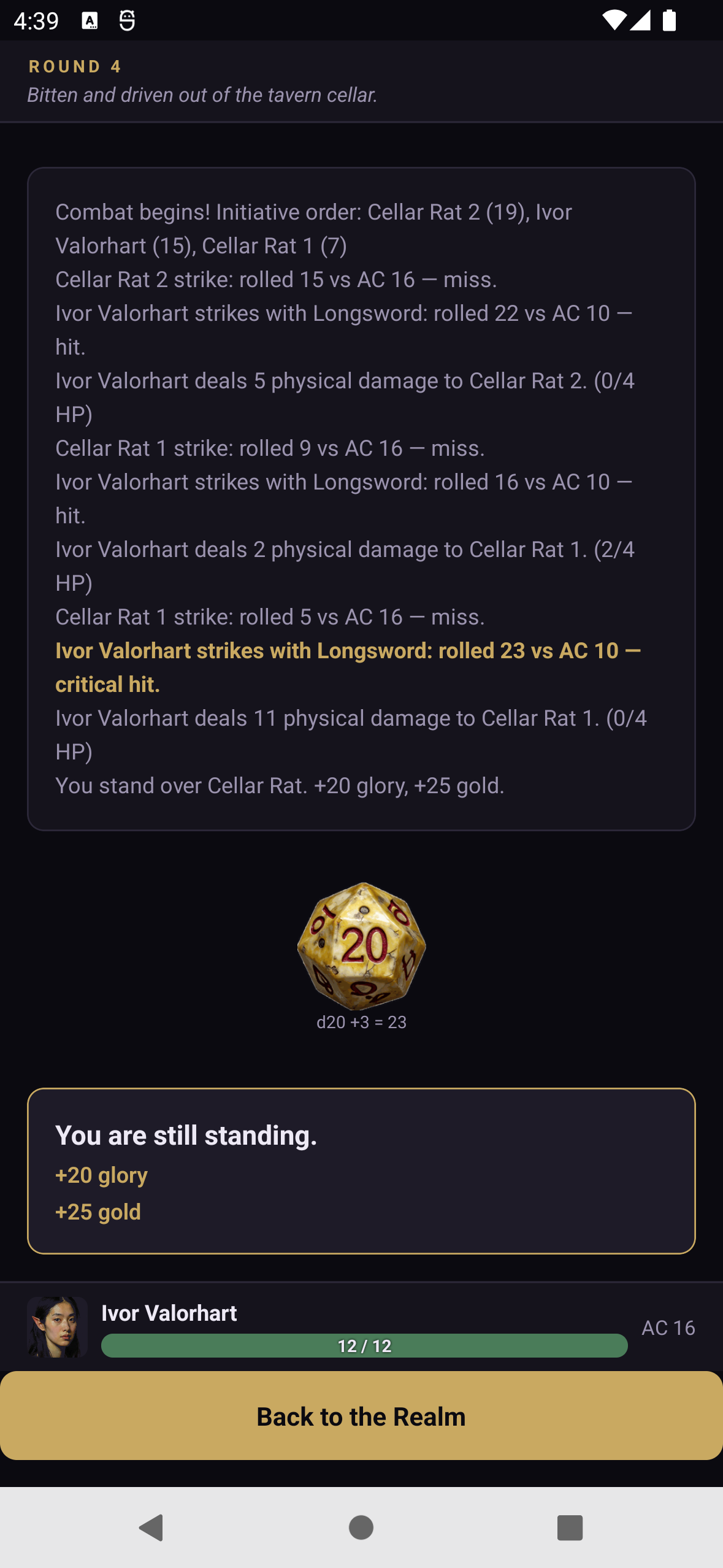 A combat log ending in a critical hit, a twenty-sided die showing 20, and the result: you are still standing, plus twenty glory and twenty-five gold.